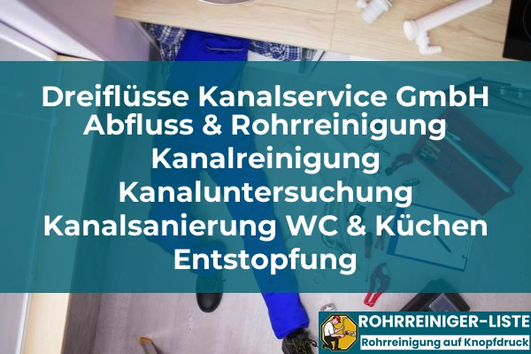 Dreiflüsse Kanalservice GmbH Abfluss & Rohrreinigung Kanalreinigung Kanaluntersuchung Kanalsanierung WC & Küchen Entstopfung 1 dreiflusse kanalservice gmbh abfluss rohrreinigung kanalreinigung kanaluntersuchung kanalsanierung wc kuchen entstopfung img