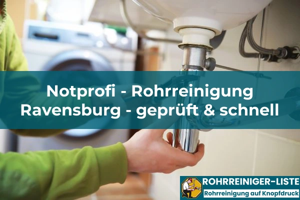 Notprofi - Rohrreinigung Ravensburg - geprüft & schnell 1 notprofi rohrreinigung ravensburg gepruft schnell img