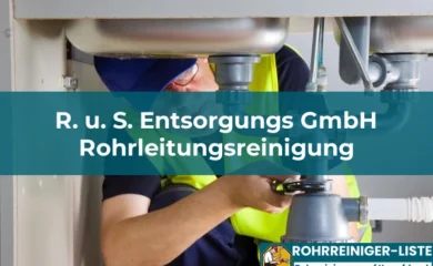 R. u. S. Entsorgungs GmbH Rohrleitungsreinigung