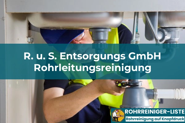 R. u. S. Entsorgungs GmbH Rohrleitungsreinigung 1 r u s entsorgungs gmbh rohrleitungsreinigung img